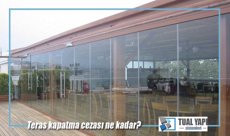 teras kapatma cezası ne kadar