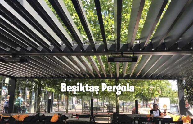 Beşiktaş Pergola