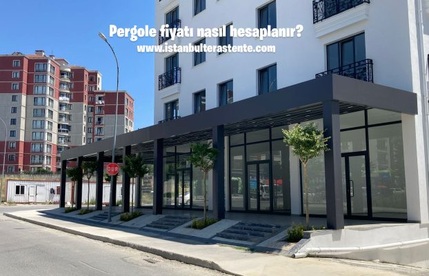 Pergole fiyatı nasıl hesaplanır?