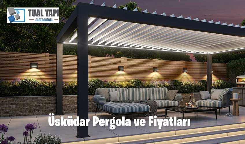 Üsküdar Pergola ve Fiyatları