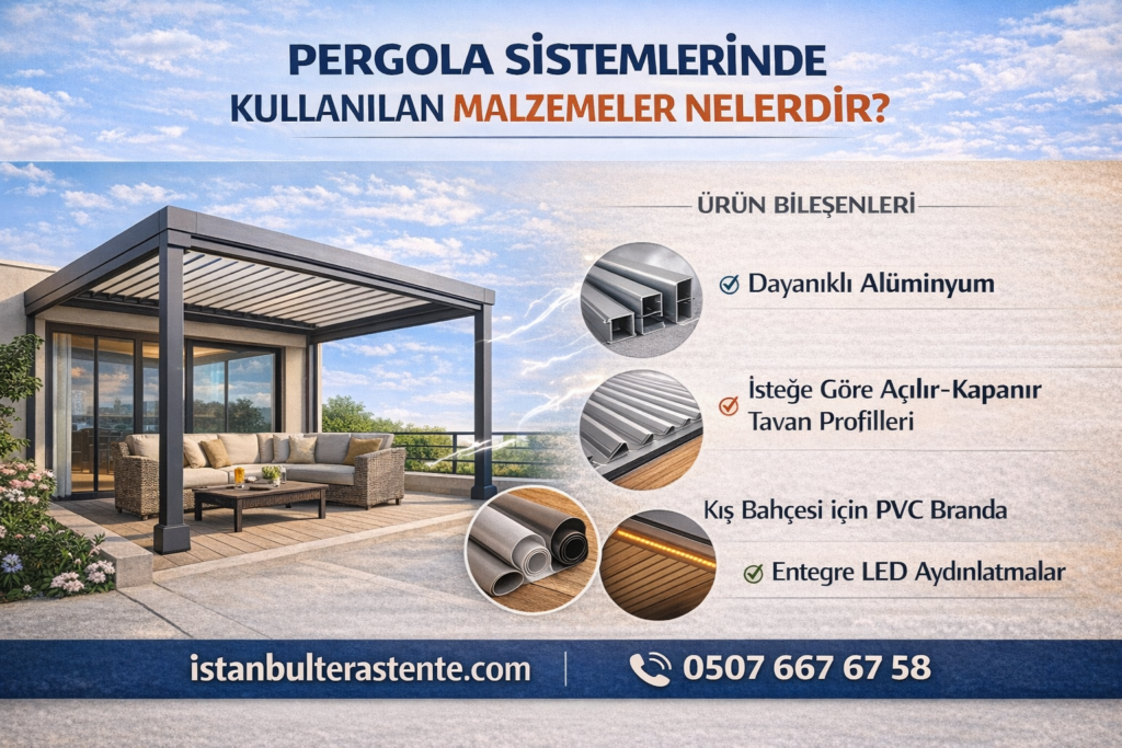 Pergola Sistemlerinde Kullanılan Malzemeler Nelerdir