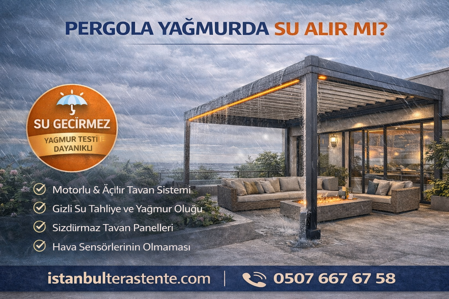 Pergola Yağmurda Su Alır mı?