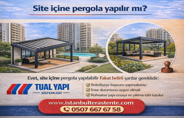 Site içine pergola yapılır mı?